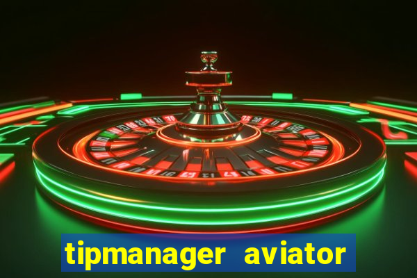 tipmanager aviator aposta 1